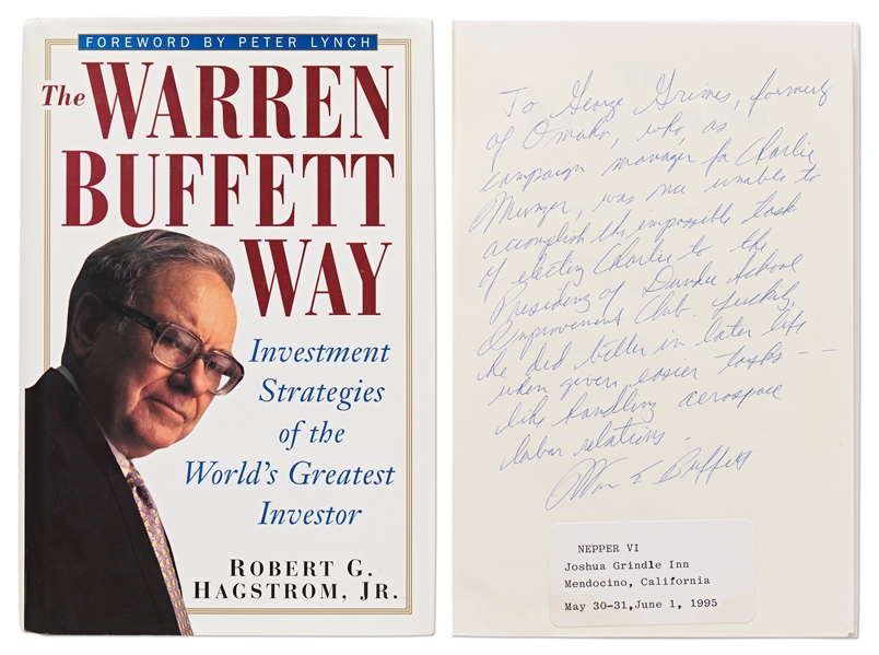 Warren Buffett Scarce Signed Copy of The Warren Buffett Way -- With a Lengthy & Humorous Inscription Mentioning Charlie Munger