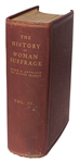 Susan B. Anthony Signed First Edition Volume of ''The History of Women's Suffrage''