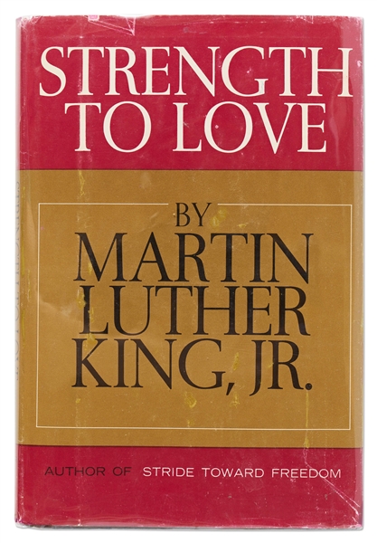 Martin Luther King, Jr. Signed First Edition, First Printing of ''Strength To Love'' Without Inscription -- With University Archives COA