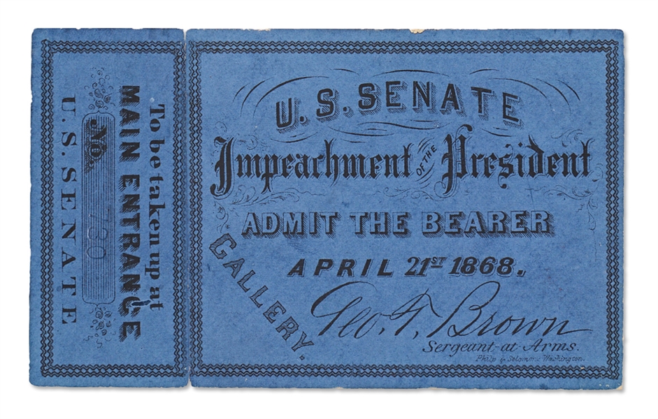 1868 Ticket to the Impeachment Trial of Andrew Johnson -- Full Ticket