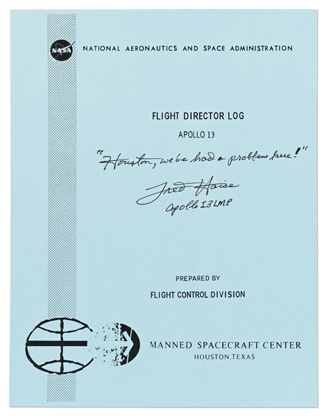 Fred Haise Signed Apollo 13 Flight Director Log -- Haise Adds, '''Houston, we've had a problem here!'''