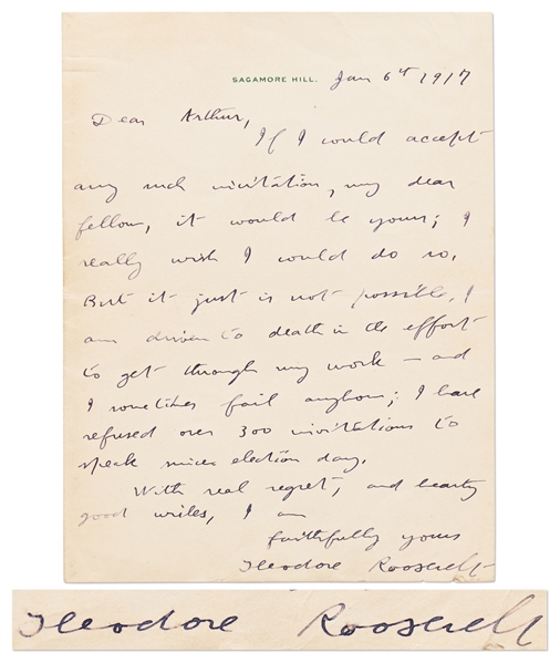 Theodore Roosevelt Autograph Letter Signed from 1917 -- ... I am driven to death in the effort to get through my work - and I sometimes fail anyhow...