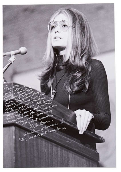 Gloria Steinem Handwritten 16'' x 20'' Photo with Her Thoughts on the Women's Rights Movement -- ''...It really is a revolution...''