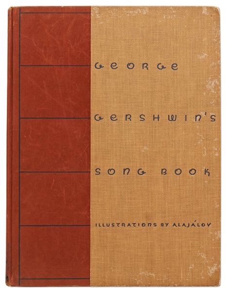 George Gershwin Signed First Edition of ''George Gershwin's Song Book'' -- With a Partial AMQ by Gershwin for ''Nobody But You''