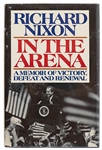 Richard Nixon Signed First Edition of His Book ''In The Arena''