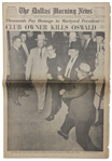 ''The Dallas Morning News'' Announces ''CLUB OWNER KILLS OSWALD'' & Second Paper ''LBJ Takes Over Government Reins''