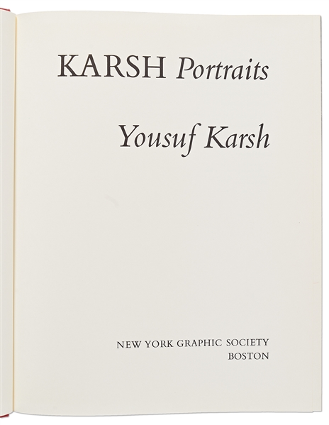 Yousuf Karsh Signed First Edition of ''Karsh Portraits'' -- Includes the Iconic Images of Winston Churchill and Albert Einstein