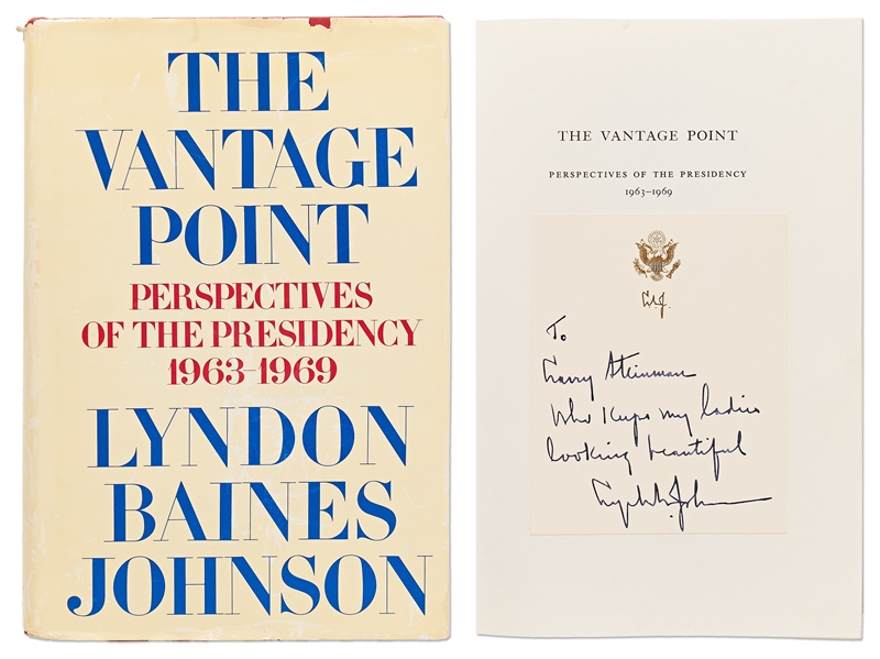 Lyndon B. Johnson Signed First Edition of The Vantage Point with an Amusing Inscription to a Man Who keeps my ladies looking beautiful -- With PSA/DNA COA