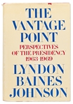 Lyndon B. Johnson Signed First Edition of ''The Vantage Point'' with an Amusing Inscription to a Man ''Who keeps my ladies looking beautiful'' -- With PSA/DNA COA