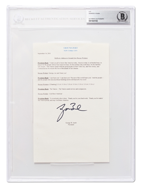 George W. Bush Signed Excerpt from His Famous ''Bullhorn'' Speech at Ground Zero on 14 September 2001 -- Encapsulated by Beckett