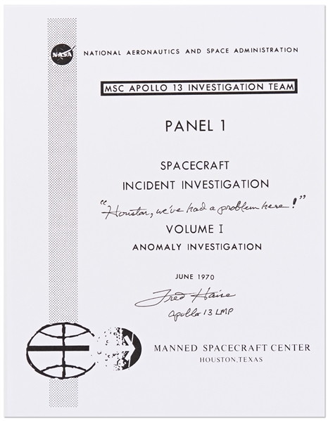 Fred Haise Signed Apollo 13 Anomaly Final Report, Analyzing the Accident -- Haise Writes the Famous Words, Houston, weve had a problem here!