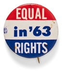 Equal Rights in 63 Civil Rights Pinback Button
