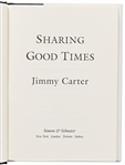 Jimmy Carter Signed First Edition of His Book ''Sharing Good Times'' -- With PSA/DNA COA