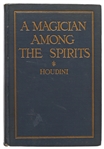 Harry Houdini Signed First Edition of His Book ''A Magician Among the Spirits''