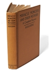 Harry Houdini Triple-Signed First Edition of ''Miracle Mongers and Their Methods'' -- Houdini Also Writes, ''My brain is the key that sets me free''