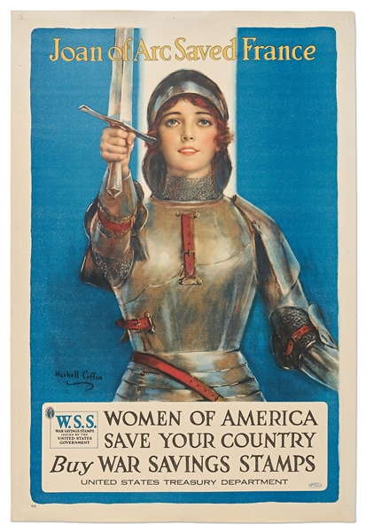 Original World War I Poster Featuring Joan of Arc Inspiring the Women of America to ''Save Your Country''