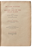 Theodore Roosevelt Signed Limited Edition of ''Big Game Hunting''