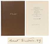 Albert Einstein Signed Limited Edition of Albert Einstein: Philosopher-Scientist Called the closest Einstein ever came to writing an autobiography -- Near Fine Condition