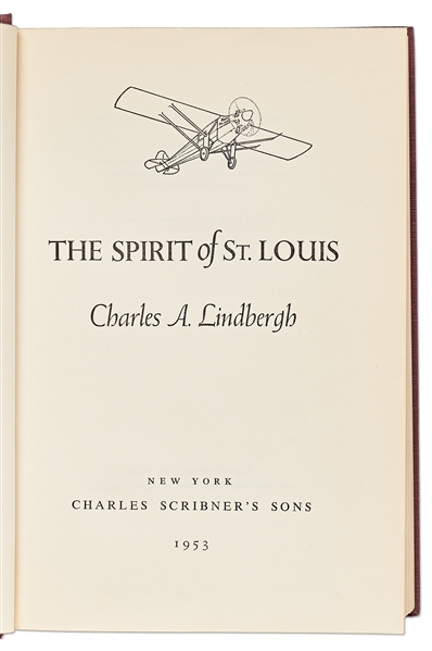 Charles Lindbergh Signed Presentation Limited Edition of ''The Spirit of St. Louis'' -- Without Inscription