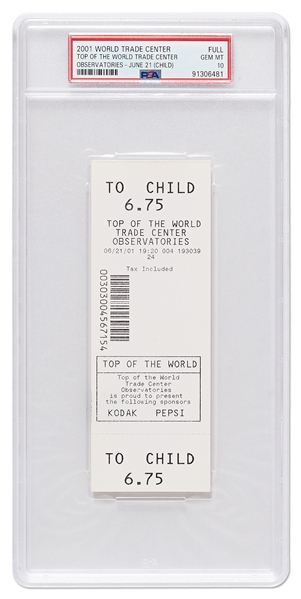 World Trade Center Ticket from 2001 -- Encapsulated and Graded Perfect 10 by PSA/DNA
