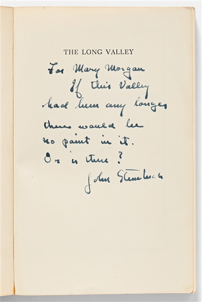 John Steinbeck Signed Presentation Copy of ''The Long Valley'' -- Steinbeck Pokes Fun at the Title of His Book: ''...If this valley had been any longer there would be no point in it. Or is there?...''