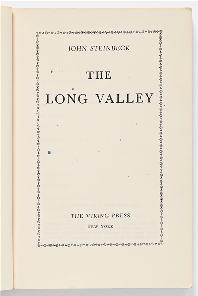 John Steinbeck Signed Presentation Copy of ''The Long Valley'' -- Steinbeck Pokes Fun at the Title of His Book: ''...If this valley had been any longer there would be no point in it. Or is there?...''