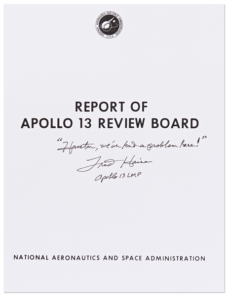 Fred Haise Signed Souvenir Copy of the Apollo 13 Review Board -- Haise Writes: ''Houston, we've had a problem here!''