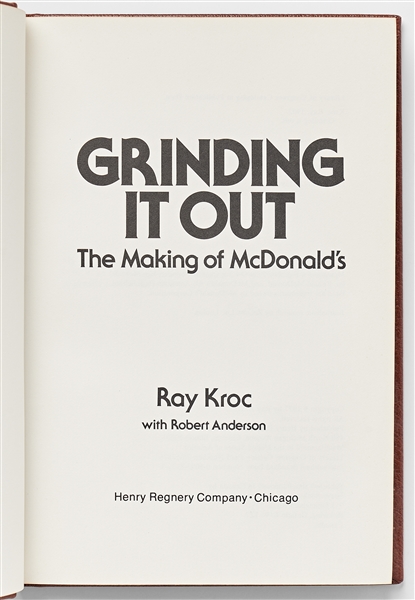 Ray Kroc Signed Copy of ''Grinding It Out: The Making of McDonald's'' -- Near Fine Condition