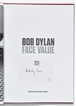 Bob Dylan Signed Limited Edition of ''Face Value'' -- Limited to Only 21 Signed Copies -- With Raptis Rare Books COA